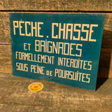 Original French Painted Metal Fishing & Hunting Sign