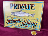 Hand Painted Private Salmon Fishing Wooden Sign