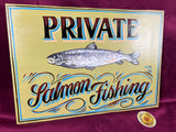 Hand Painted Private Salmon Fishing Wooden Sign