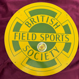 Original round British Field Sports Society Sign