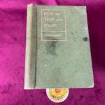 How to Trap and Snare by Moorman, 1st Ed 1909