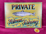 Hand Painted Private Salmon Fishing Wooden Sign