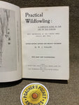 Practical Wild Fowling - WJ Fallon 1907