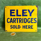 Original Eley Cartridges Sold Here Enamel Sign